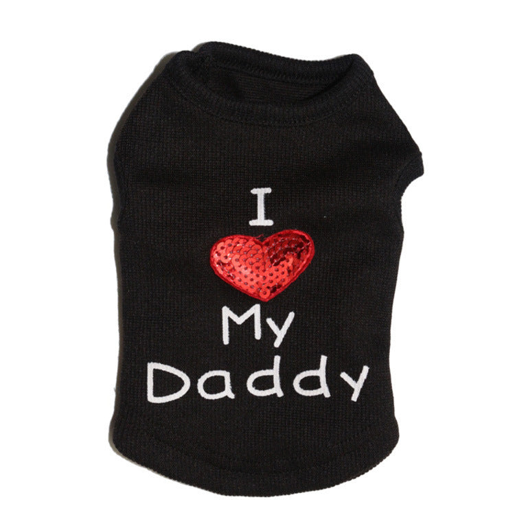 "I Love My Daddy" Pet T-Shirt