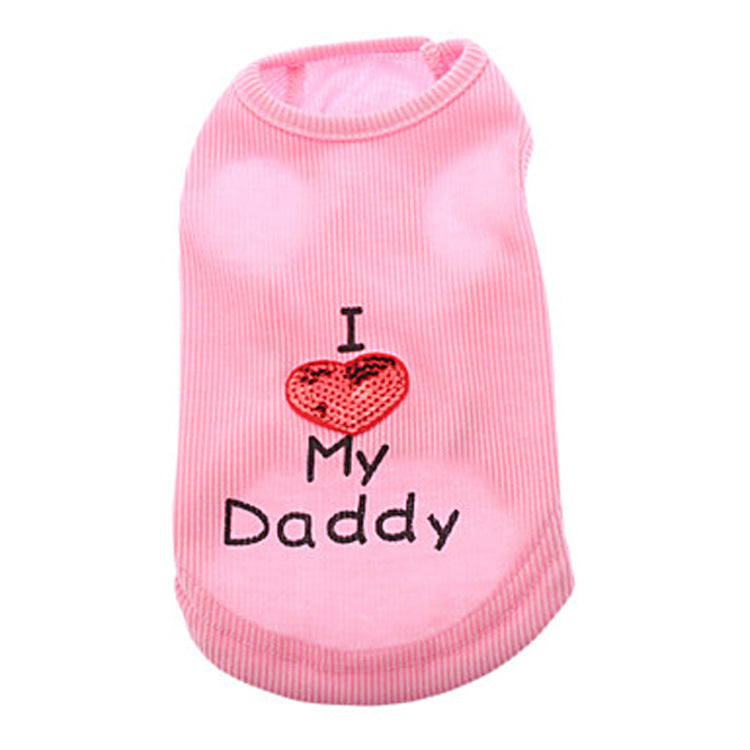 "I Love My Daddy" Pet T-Shirt