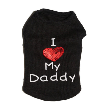 "I Love My Daddy" Pet T-Shirt