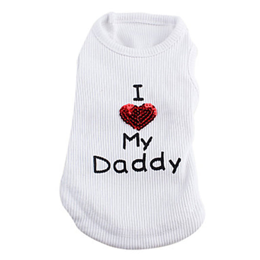"I Love My Daddy" Pet T-Shirt