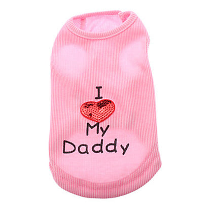 "I Love My Daddy" Pet T-Shirt
